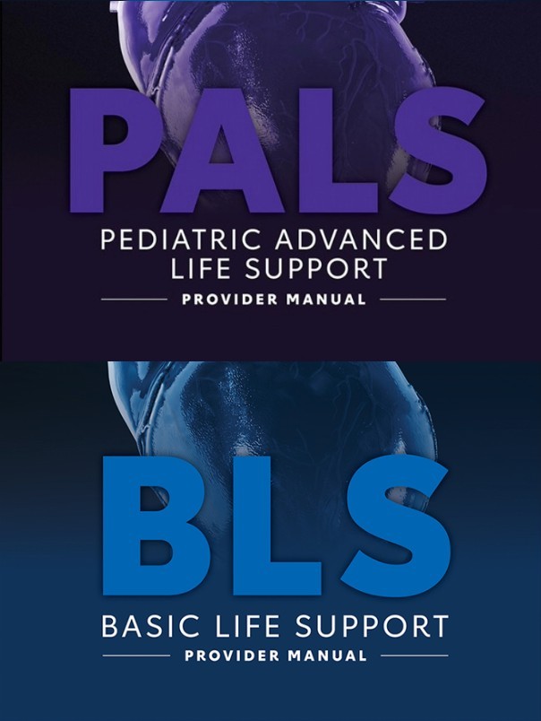 PALS & BLS Provider<br>AHA Preferred Course Manual